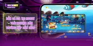 Bắn Cá ICA Tại RICBET – Trải Nghiệm Săn Thưởng Hấp Dẫn 2026